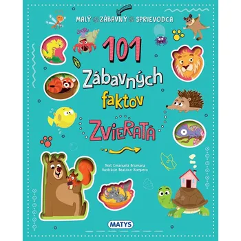 Bystrá hlava 101 zábavných faktov: Zvieratá