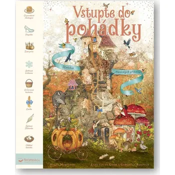Pohádka Vstupte do pohádky: Kolekce klasických příběhů - Helen Mortimer (2025, pevná)