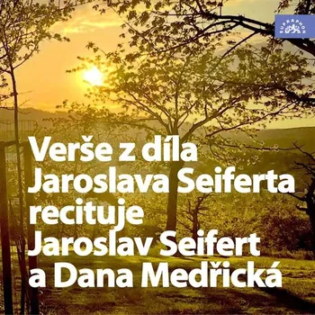 Verše z díla Jaroslava Seiferta recituje Jaroslav Seifert a Dana Medřická - Jaroslav Seifert (čte Dana Medřická, Jaroslav Seifert) CDmp3