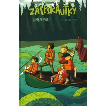 Záleskautky 3: Příšernej plán