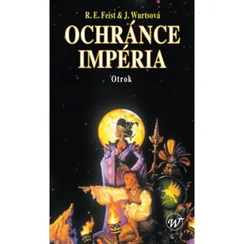 Ochránce Impéria - Raymond E. Feist, Janny Wurtsová