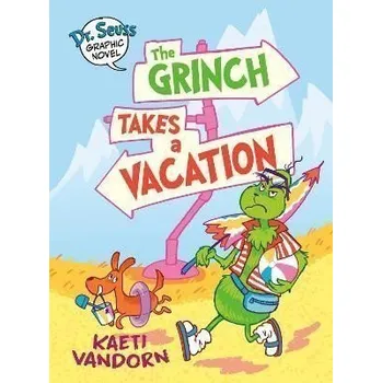 Komiks pro dospělé Dr. Seuss Graphic Novel: The Grinch Takes a Vacation: A Grinch Story