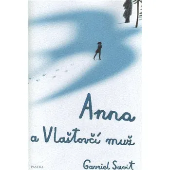 Anna a Vlaštovčí muž