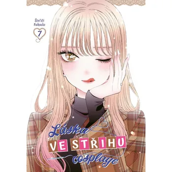 Láska ve střihu Cosplaye 7 - Šin'iči Fukuda (2024, brožovaná)