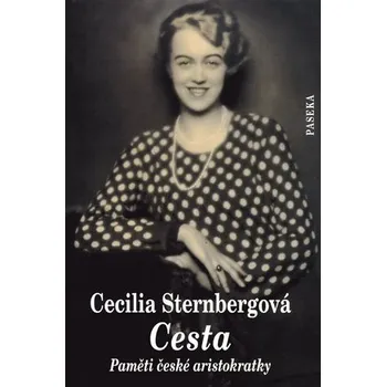 Cesta - Paměti české aristokratky, 1. vydání