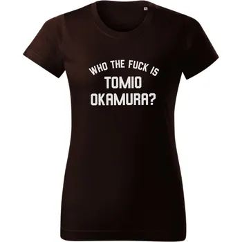 Dámské tričko Dámské tričko, WHO THE FUCK IS TOMIO OKAMURA? Khaki S