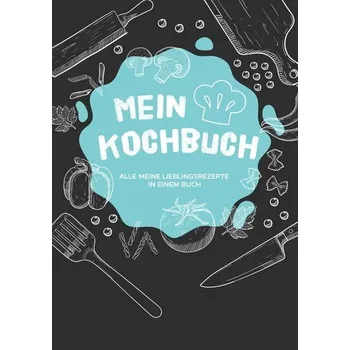 Mein Kochbuch - Newman, Laura