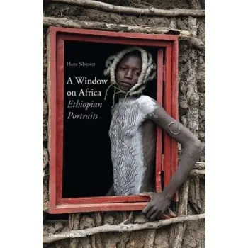 Umění Window on Africa: Ethiopian Portraits – Hans Silvester (EN)