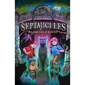 Pohádka Šeptající les 6 - Zkamenělé kočky