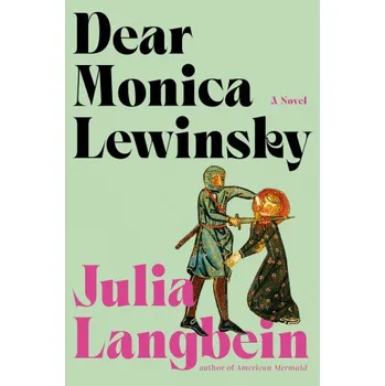 Umění Dear Monica Lewinsky (EN)