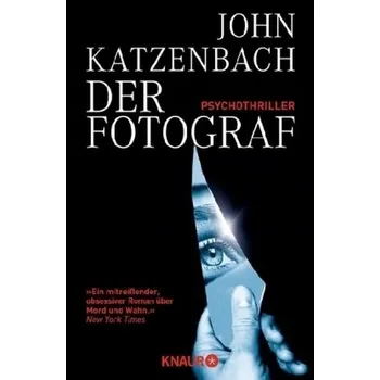 Der Fotograf - John Katzenbach
