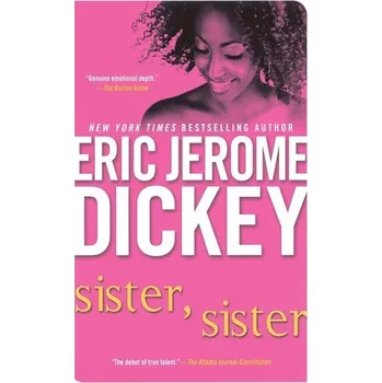 Sister, Sister - Dickey, Eric Jerome