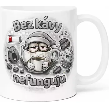 Hrnek s potiskem 330 ml bez kávy nefunguju šedý šedý CZ