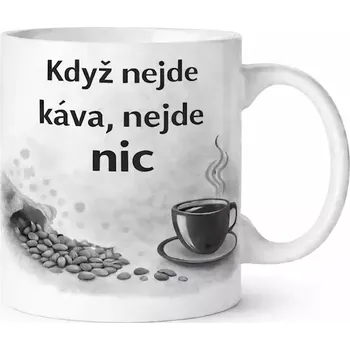 Hrnek s potiskem 330 ml nejde káva černý černý CZ