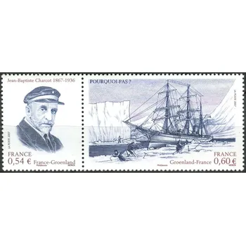 Poštovní známka Post France (2007) MiNr. 4329 - 4330 ** - Francie - sp - Expedice v Grónsku - Jean-Baptiste Charcot, vědec a polární badatel; Parní plachetnice "Pourquoi Pas?"