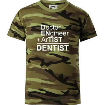 Co znamená dentist - Dětské maskáčové triko - 146 cm/10 let ( Zelený maskáč )