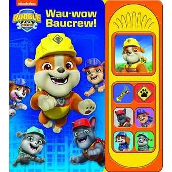 První čtění PAW Patrol, Rubble & Crew - Wau-wow Baucrew! - Soundbuch - Pappbilderbuch mit 7 Geräuschen - Phoenix International Publications Germany GmbH