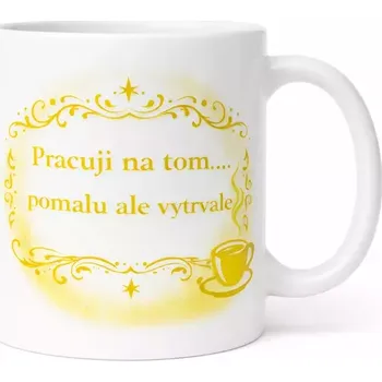 Hrnek 330 ml pracuji vytrvale žlutý žlutý CZ