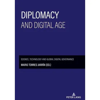Diplomacy and digital age - Torres Jarrin, Mario
