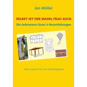 Encyklopedie Selbst ist der Mann, Frau auch - Müller, Jan