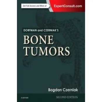 Dorfman and Czerniak's Bone Tumors – Bogdan Czerniak (EN)
