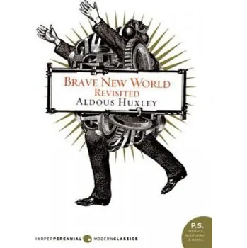 Brave New World Revisited (Aldous Huxley)(Brožovaná)