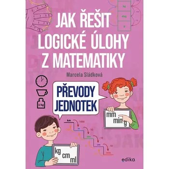 Kniha Jak řešit logické úlohy z matematiky: Převody jednotek