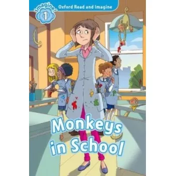 Cizí jazyk Oxford Read and Imagine: Level 1:: Monkeys in School (Paul Shipton)(Brožovaná)