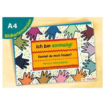 Německý jazyk Ich bin einmalig! Kannst du mich finden? Bildkartenversion-A4! - Padmanabhan, Manjula