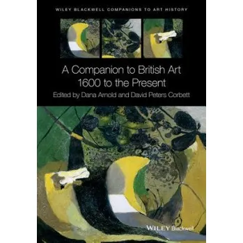 Companion to British Art - 1600 to the Present (David Peters Corbett)(Brožovaná)