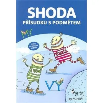 Český jazyk Shoda přísudku s podmětem