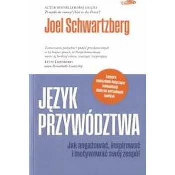 Język przywództwa - Joel Schwarzberg