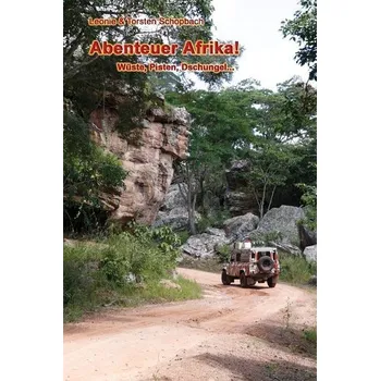 Literární cestopis Abenteuer Afrika! - Schopbach, Leonie