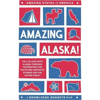 Cestování Amazing Alaska! - Jennings, Marianne; Twomey, David P.