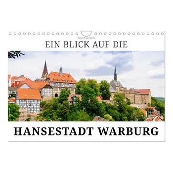 Cestování Ein Blick auf die Hansestadt Warburg (Wandkalender 2026 DIN A4 quer), CALVENDO Monatskalender - Lambrecht, Markus