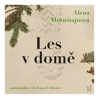 Les v domě - CDmp3 (Čte Ivana Uhlířová)