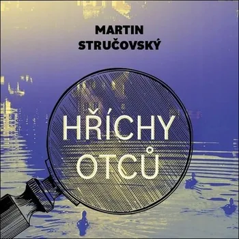 Hříchy otců Martin Stručovský