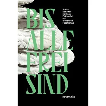 bis alle frei sind - Verlag immergrün