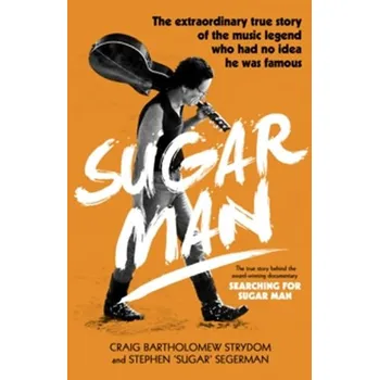 Sugar Man - Strydom, Craig Bartholomew [EN] (Brožovaná, Transworld Publishers)