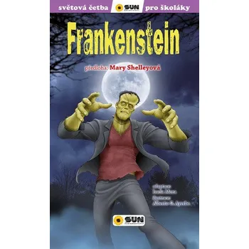Frankenstein - Světová četba pro školáky