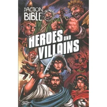 Kniha The Action Bible: Heroes and Villains