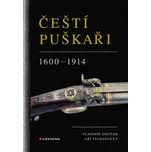 Čeští puškaři 1600-1914 - Vladimír…