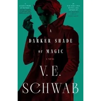 A Darker Shade of Magic (Victoria Schwab, 2023)