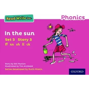 Anglický jazyk Read Write Inc. Phonics: In the Sun (Pink Set 3 Storybook 3) - Munton, Gill