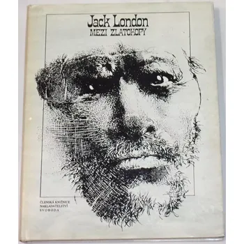 London Jack - Mezi zlatokopy