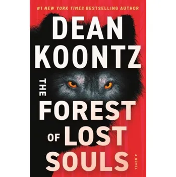 Kniha Forest of Lost Souls - Koontz, Dean