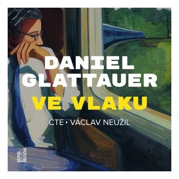 Ve vlaku - Daniel Glattauer