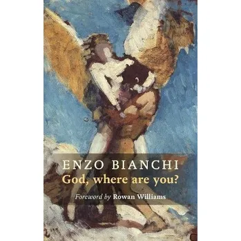 Kniha God Where Are You? - Bianchi, Enzo