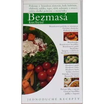 Bezmasá kuchyně (Jednoduché recepty)