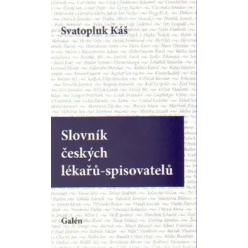 Slovník českých lékařů-spisovatelů - Svatopluk Káš